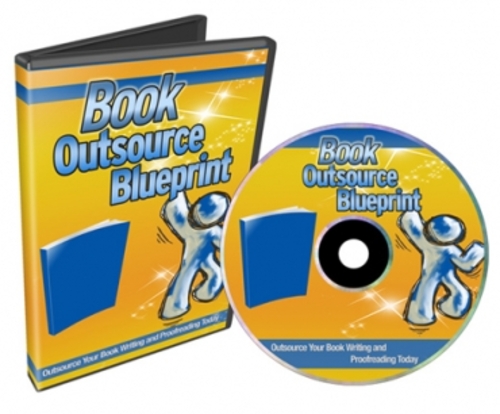 Product picture Book Outsourcing Blueprint Write A Book Without Any Work