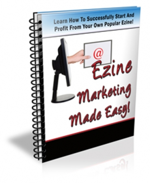 Product picture Ezine Marketing Made Easy Start Your Own Popular Ezine