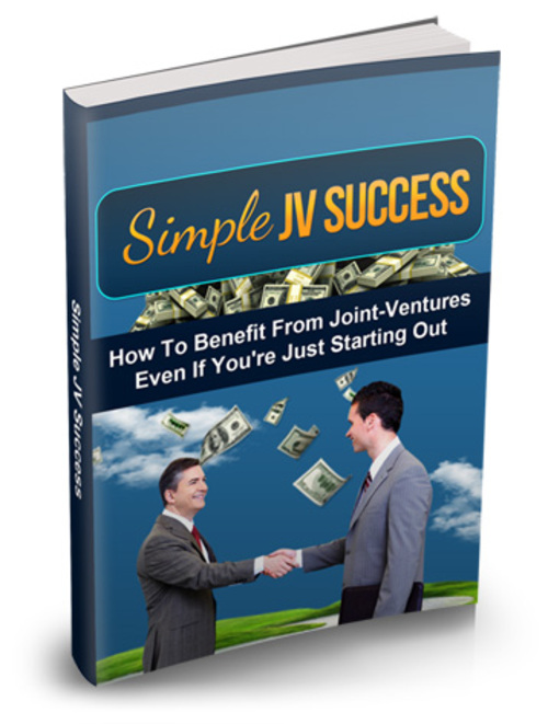 Product picture How To Benefit From Joint Ventures Simple JV Success